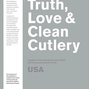 Truth, Love and Clean Cutlery: the Truly Exemplary Restaurants and Food Experiences of the USA 2018/19