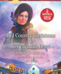 Hill Country Christmas and Her Captain's Heart