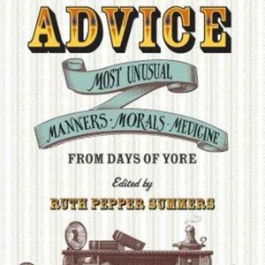 A Book of Curious Advice