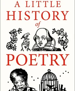 A Little History of Poetry