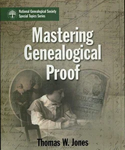 Mastering Genealogical Proof