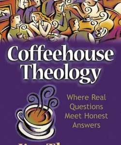 Coffeehouse Theology