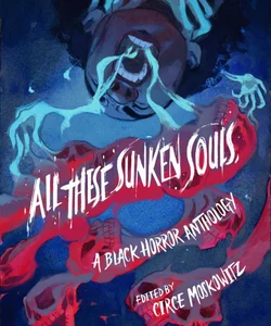 All These Sunken Souls