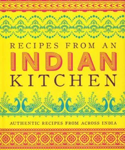 Recipes from an Indian Kitchen