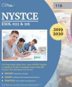 NYSTCE ESOL 022 and 116 CST Prep Study Guide 2019-2020