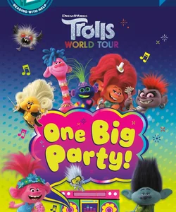 One Big Party! (DreamWorks Trolls World Tour)