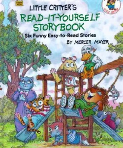 Little Critter's Read-It-Yourself Storybook