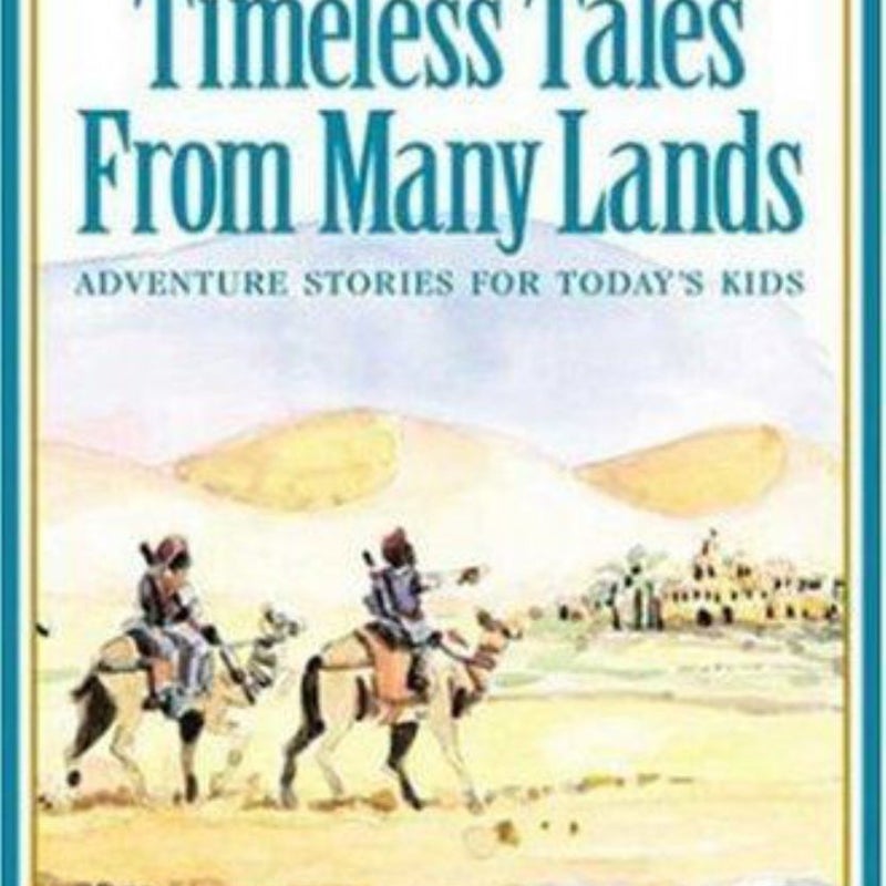 Timeless Tales from Many Lands