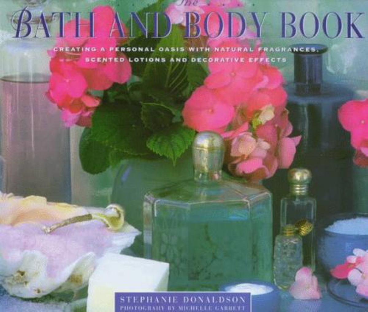 The Bath and Body Book