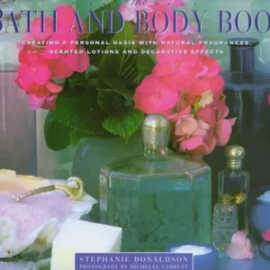 The Bath and Body Book