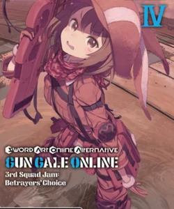 Sword Art Online Alternative Gun Gale Online, Vol. 4 (light Novel)