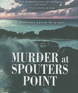 Murder at Spouters Point