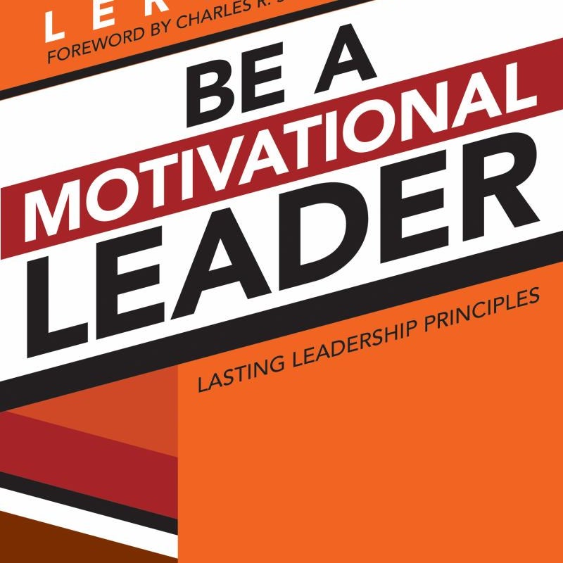 Be a Motivational Leader