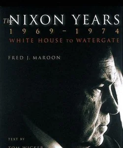 Nixon Years, 1969-1974