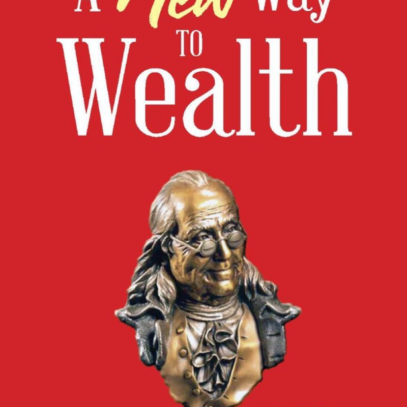 A New Way to Wealth