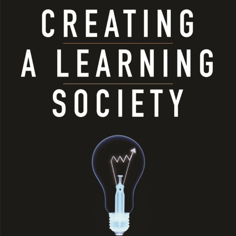 Creating a Learning Society