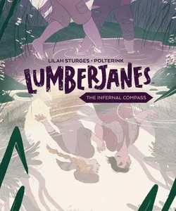 Lumberjanes Original Graphic Novel: the Infernal Compass