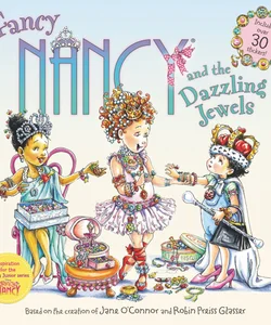 Fancy Nancy and the Dazzling Jewels