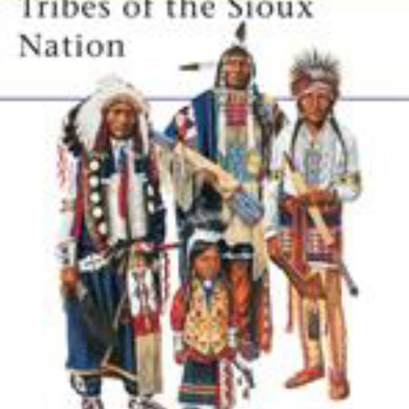 Tribes of the Sioux Nation