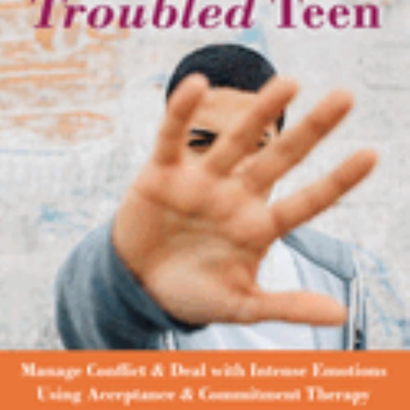 Parenting a Troubled Teen