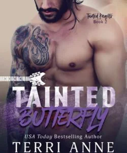 Tainted Butterfly