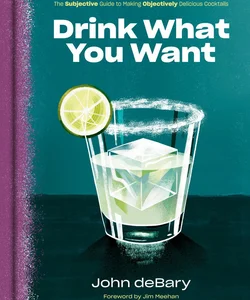 Drink What You Want