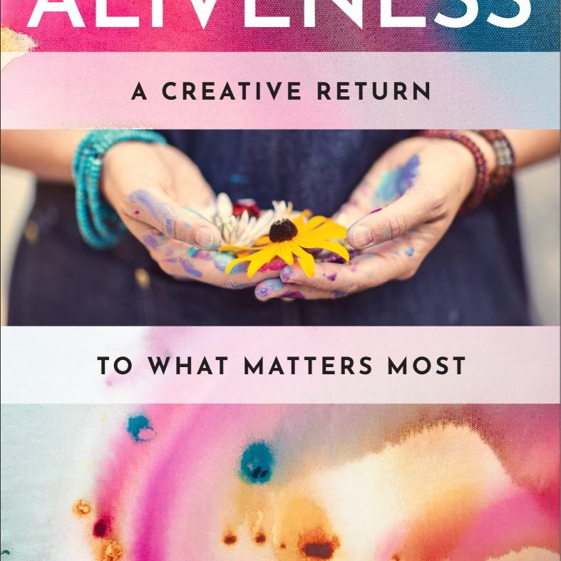 The Art of Aliveness