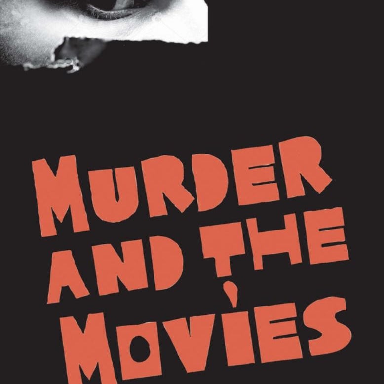 Murder and the Movies