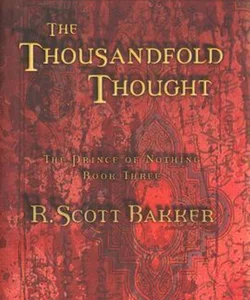 The Thousandfold Thought