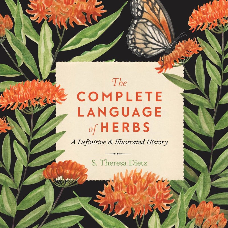 The Complete Language of Herbs by S. Theresa Dietz Pangobooks