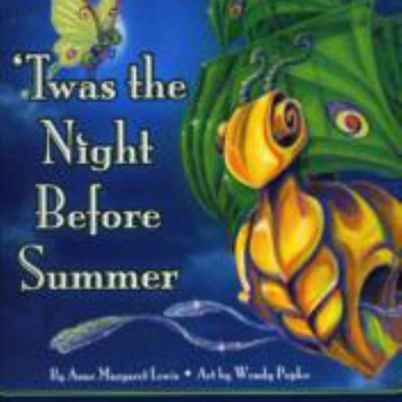 Twas the Night Before Summer