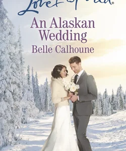 An Alaskan Wedding