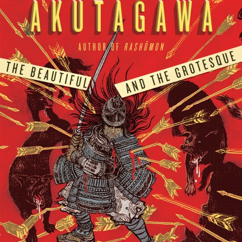 The Beautiful and the Grotesque by Ryûnosuke Akutagawa | Pangobooks