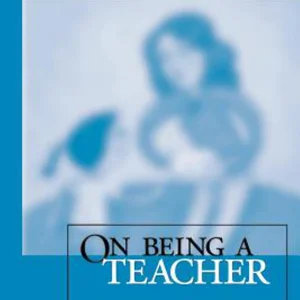 On Being a Teacher