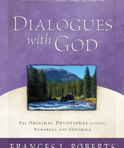 Dialogues with God