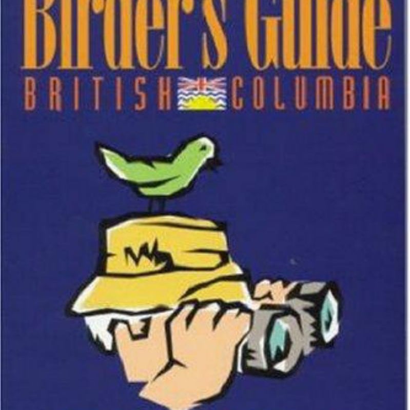 The Birder's Guide - British Columbia