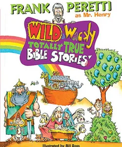 Wild and Wacky Bible Storybook