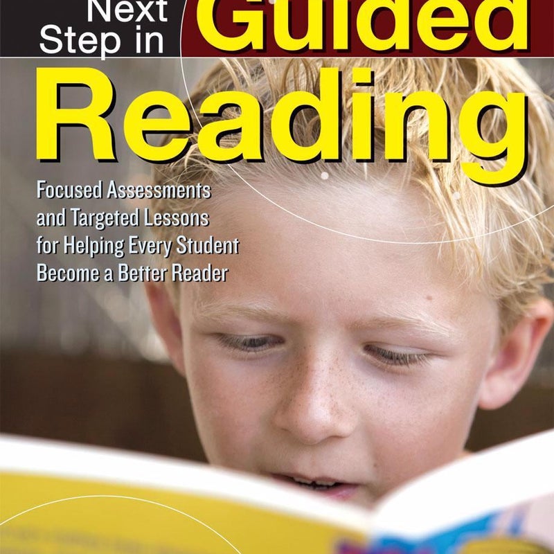 The Next Step in Guided Reading