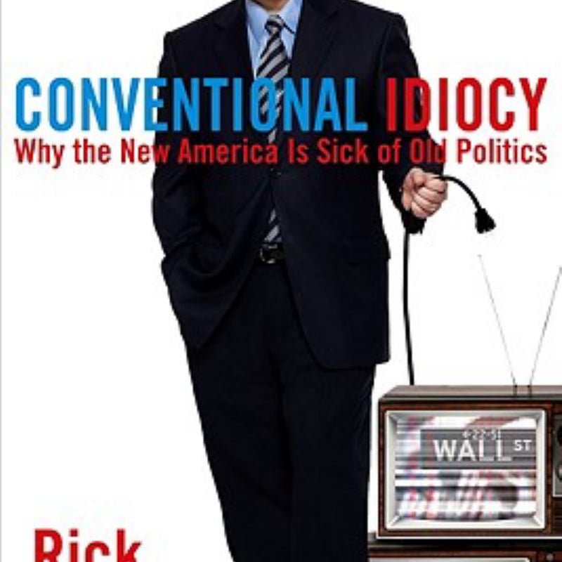 Conventional Idiocy