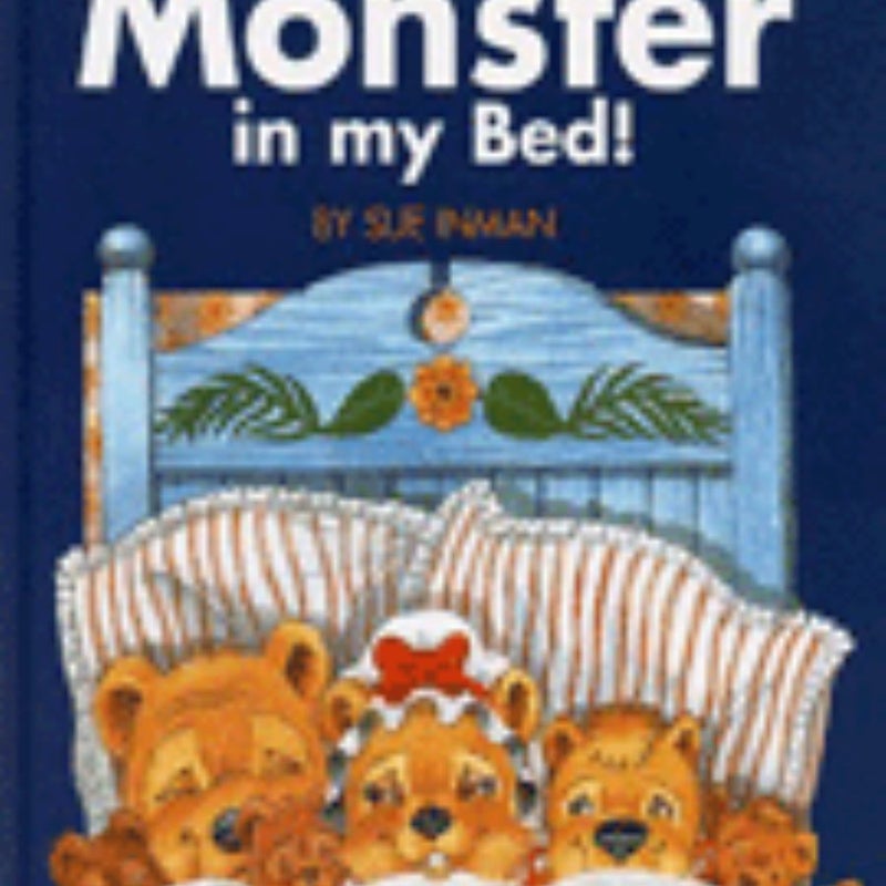 There's a Monster in My Bed!