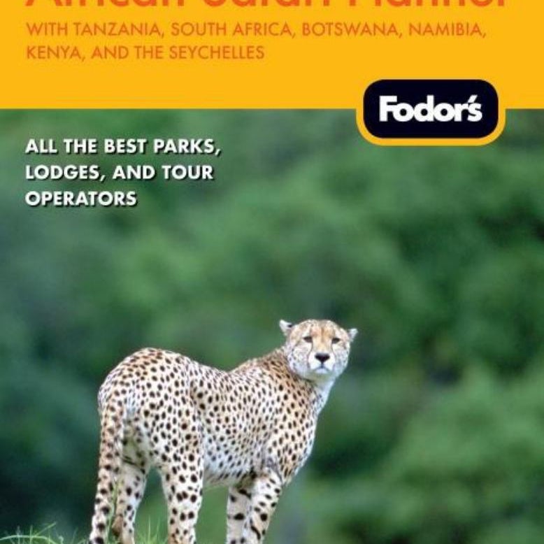 The Complete African Safari Planner