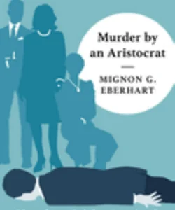 Murder by an Aristocrat