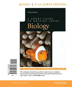 A Short Guide to Writing about Biology, Books a la Carte Edition