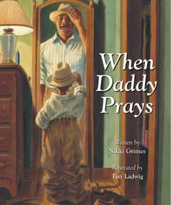 When Daddy Prays