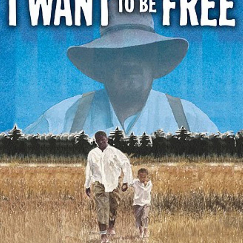 I Want to Be Free