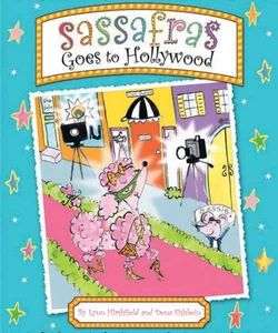 Sassafras Goes to Hollywood