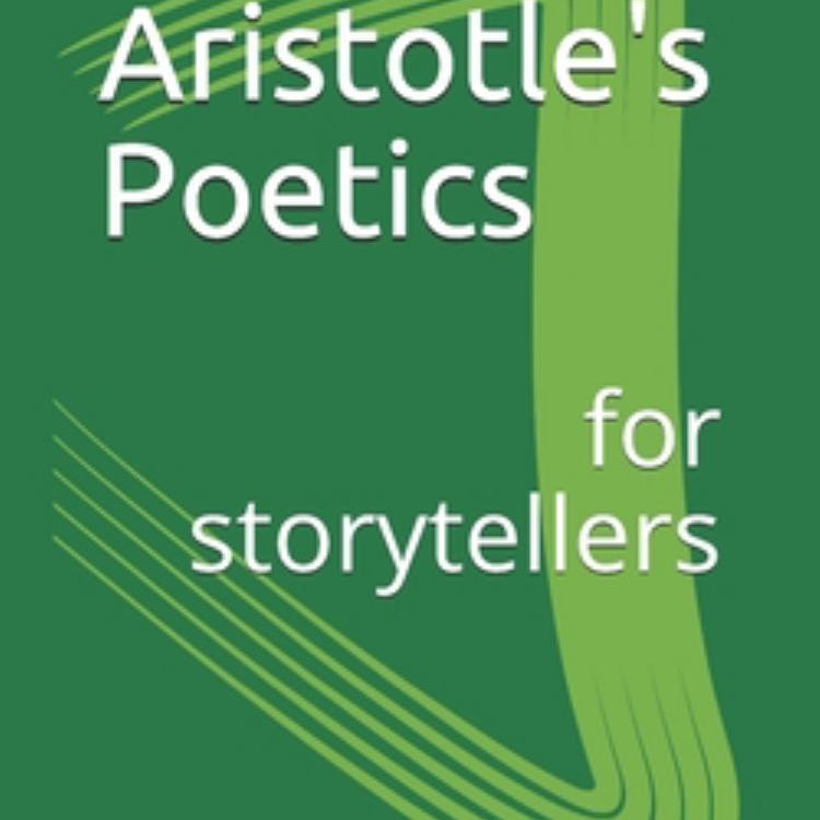 Untying Aristotle's Poetics for Storytellers