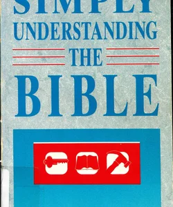 Simply Understanding the Bible