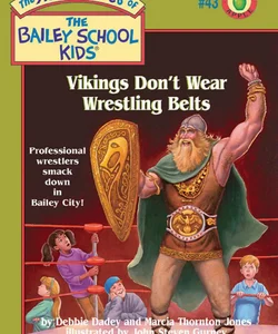 Vikings Don't Wear Wrestling Belts