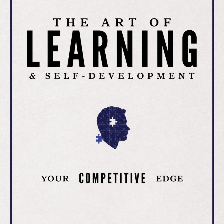 The Art of Learning and Self-Development